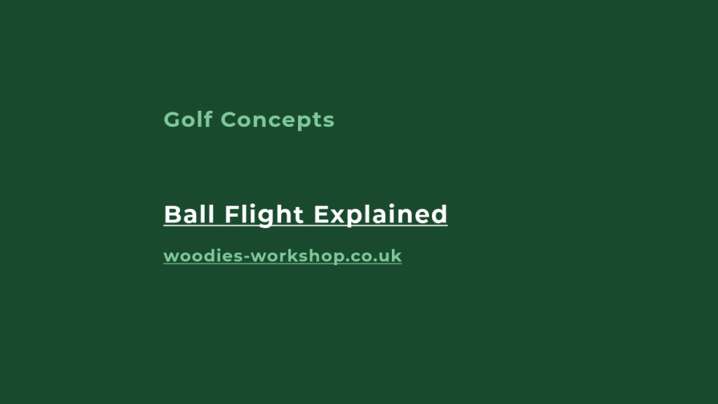 Ball Flight Explained